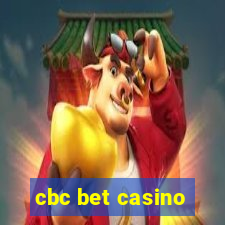 cbc bet casino